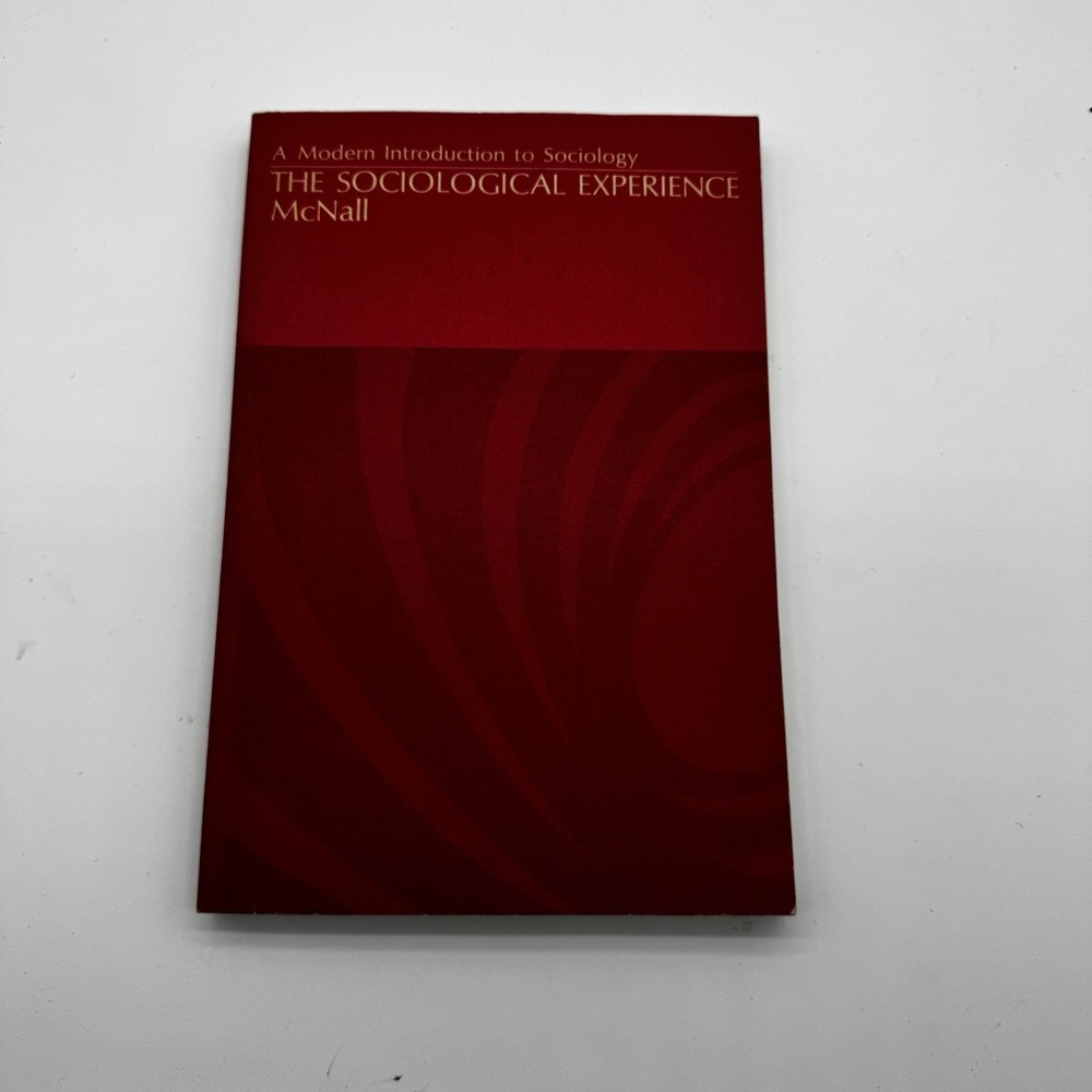 Vintage The Sociological Experience A Modern Introduction to Sociology McNall